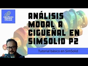 Tutorial SimSolid: Te enseño a realizar el Análisis modal a un cigueñal de producción. Parte 2
