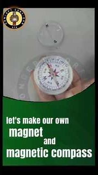 Make Your Own Magnetic Compass | How To Magnetize A Needle