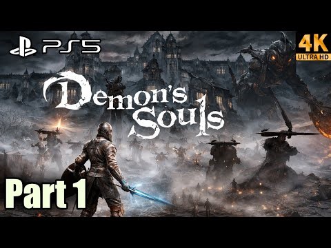 DEMON'S SOULS REMAKE PS5 Gameplay Walkthrough Part 1 (FULL GAME) 4K 60FPS - No Commentary
