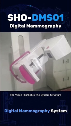 SHO DMS01 Digital Mammography System Structure & Operation Overview