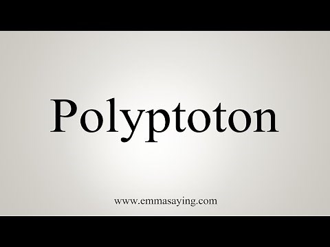 How To Say Polyptoton