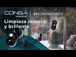 Robot limpiacristales Conga Windroid 870 Connected T