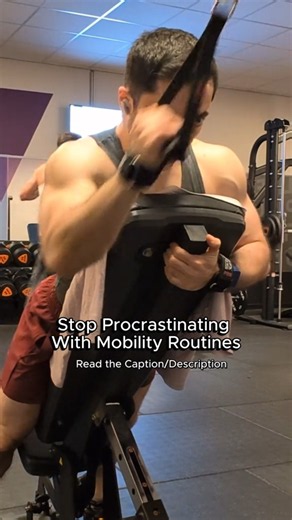Stop Procrastinating With Mobility Routines