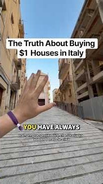 The Truth About Buying $1 Houses in Italy