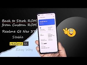 Realme Gt Neo 3t Back to Stock OS (Realme Ui) form Custom ROM : Easy Way | Custom ROM to Stock ROM 🔥
