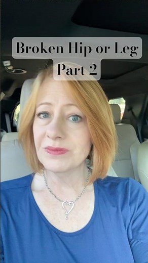 Breaking a Leg or Hip Part 2