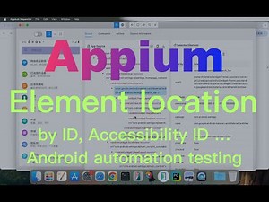 Appium元素定位教程（一）：安卓自动化测试详解与演示 | Complete Guide to Finding Elements in Android Automation Testing