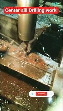 center sill drilling work🚝🚂#machine #machinist #technology