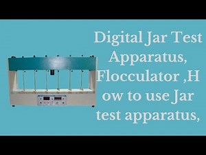 Digital Jar Test Apparatus, Flocculator ,How to use | Jar Test Procedure for Water Treatment