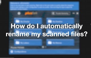 Watch How to automatically rename my scanned files on Amazon Live