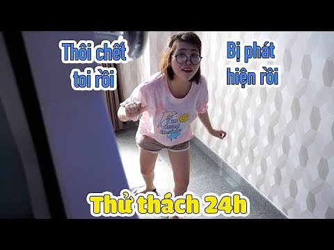 Thử Thách 24h Sống Trong Khách Sạn Con Nhộng P2