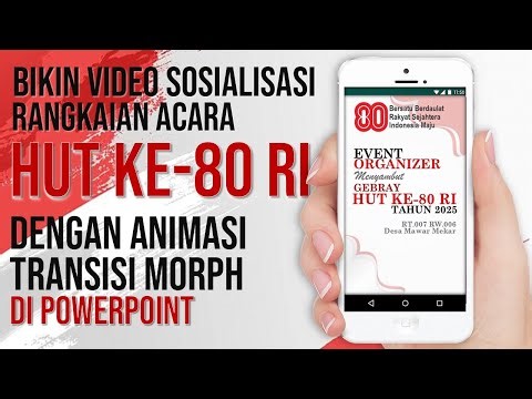 Bikin Video Sosialisasi Acara HUT RI 80 yang Keren dengan Animasi Transisi Morph PowerPoint