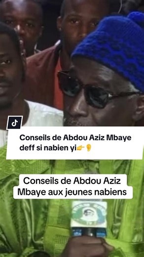 Conseils de Abdou Aziz Mbaye pour les jeunes nabiens