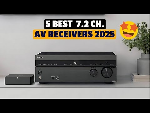 TOP 5 BEST 7.2 CHANNEL AV RECEIVER FOR 2025 | Best 7.2 Receiver Reviews