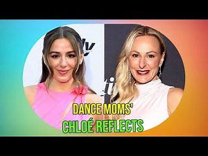 Dance Moms' Chloé Lukasiak Reflects on her Journey: From Reality TV to Personal Growth (Exclusive