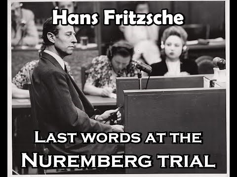 Hans Fritzsche – Last words at the Nuremberg Trial 1946 [English subtitles]