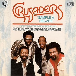Crusaders - Sample A Decade