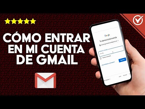 Cómo Puedo Iniciar Sesión y Entrar a mi Cuenta de Correo Gmail