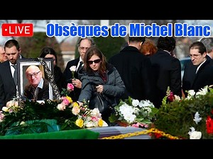 🔆Michel Blanc's funeral live. Thousands of people attended the funeral.