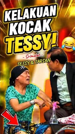 Tessy vs Tarsan: "KELAKUAN KOCAK TESSY!"#srimulat