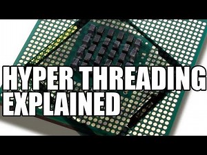 What Is Intel Hyper Threading - Explanation How Intel's CPU Hyper-Threading Works & If You Need it