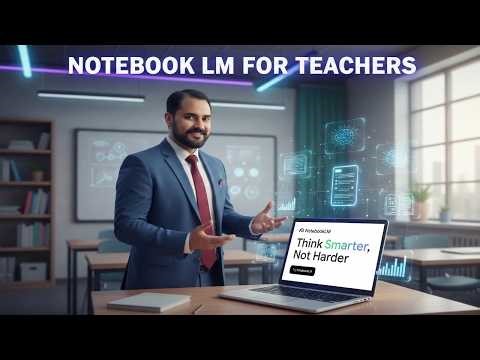 How Teachers Can Use NotebookLM | Complete Tutorial for Educators Urdu Hindi Tutorial