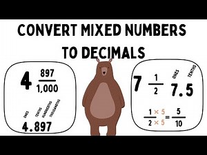 Converting Mixed Numbers to Decimals