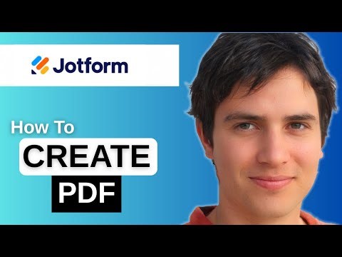 How To Create A PDF Document In Jotform