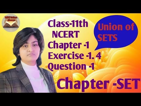 Chapter -1/Exercise -1.4/Question -1/SET/Class-11th NCERT CBSE BOARD