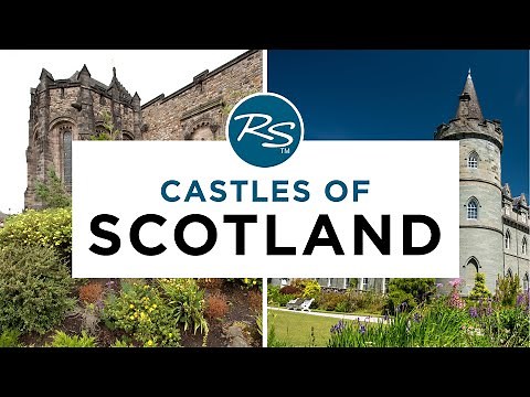 Castles of Scotland — Rick Steves' Europe Travel Guide