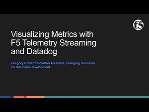 Visualizing Metrics with F5 Telemetry Streaming and Datadog