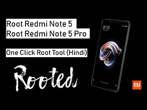 How to Root Redmi Note 5 and Redmi Note 5 Pro - TechGaud