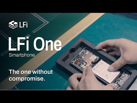 How Is the LFi One Smartphone Built?