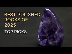 The Most Beautiful Polished Rocks of 2025