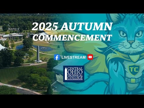 Autumn 2025 Commencement - Central Ohio Technical College