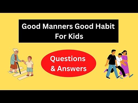 Good Manners Good Habit | Good Manners And Habits Class 1 Question Answer | Class 1 EVS