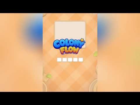 Colony Flow Level 2076-2077-2078-2079-2080 Walkthrough Solution
