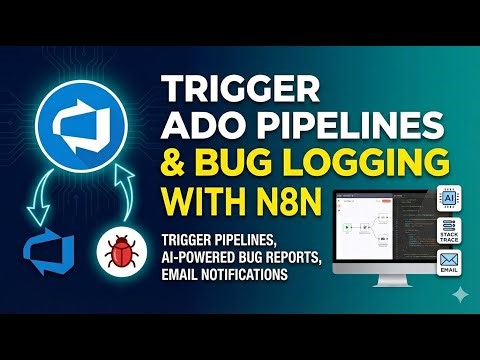 Azure DevOps Pipeline Trigger + AI Bug Logging Automation with n8n #n8n #azuredevops #qa#sdet