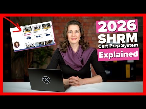 2026 SHRM Certification Prep System Tour to Prepare for the SHRM-CP & SHRM-SCP Exam