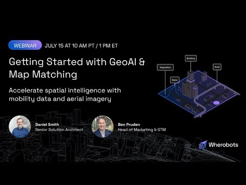 Getting Started with GeoAI & Map Matching