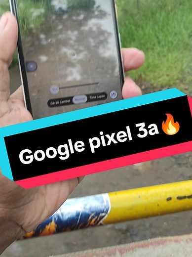 Keunggulan Google Pixel 3a dan Stabilizer