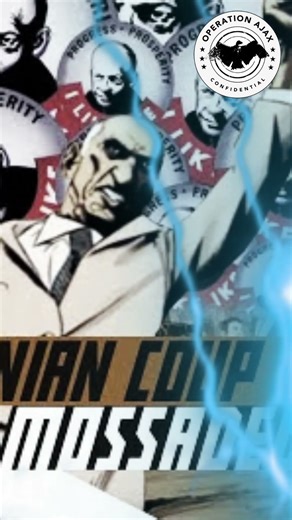 CIA-Operation Ajax – The Launch of the Shah in Iran (1953)