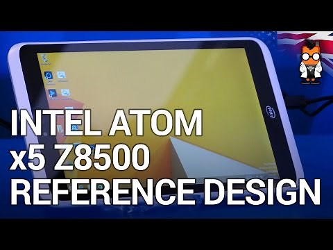 Intel Atom x5 Z8500 reference design Brief hands on at MWC