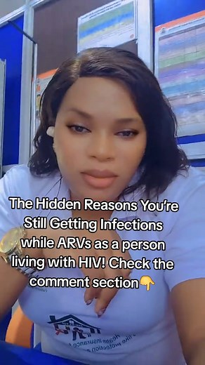 Hidden Reasons for Infections on ARVs (HIV)