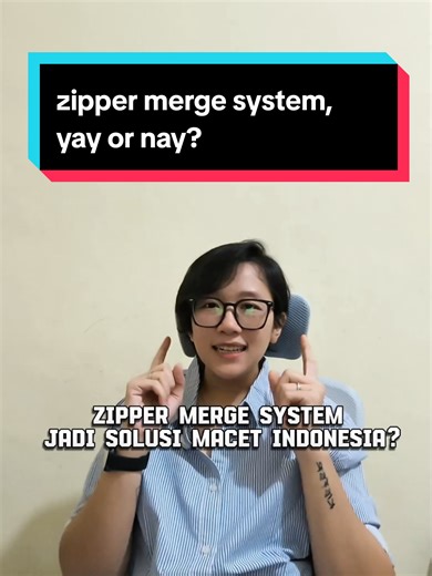 Zipper Merge System: Apakah Efektif di Indonesia?
