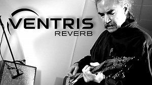 Source Audio: Inside the Sound Laboratory with Ventris Reverb