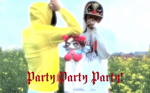 Billionhappy - Party Party Party！ft.@ChalkyWong (Official Music Video)