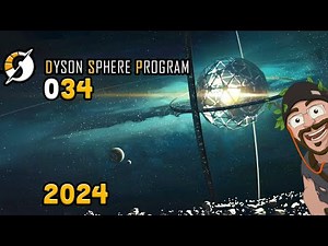 Dyson Sphere Program 2024 [034] Let's Play deutsch german gameplay