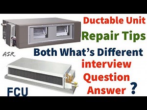 FCU and Ductable Unit Repair video How work FCU, How work Ductable unit Complete knowledge Hindi me