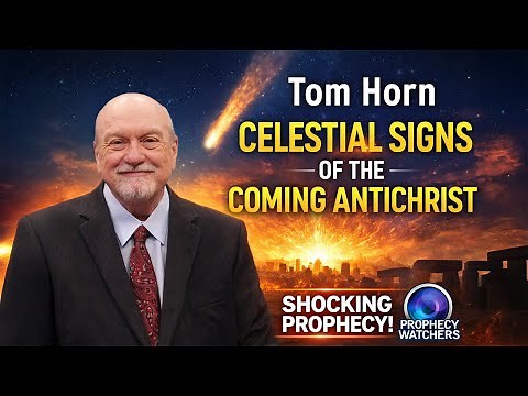 Celestial Signs of the Coming Antichrist | Tom Horn